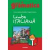 Limba italiana. prima ta gramatica - corina-gabriela badelita,