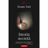 Istoria secreta - Donna Tartt-973-681-940-X