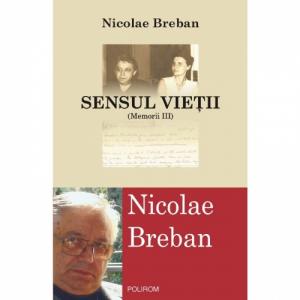 Sensul vietii (MemoriiIII) - Nicolae Breban-973-681-820-9