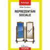 Reprezentari sociale (editia a II-a, revazuta) - Mihai Curelaru-973-46-0302-7