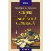 Scrieri de lingvistica generala - ferdinand de saussure-973-681-436-x