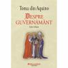 Despre guvernamant (editie bilingva) - Toma din Aquino-973-681-801-2