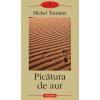 Picatura de aur - michel tournier-973-681-385-1