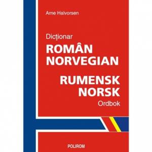 Dictionar roman-norvegian/ Rumensk-norsk ordbok - Arne Halvorsen-973-681-588-9