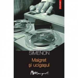 Maigret si ucigasul - Georges Simenon-973-681-901-9