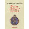 Despre libertatea alegerii (editie bilingva) - Anselm de Canterbury-973-46-0236-5