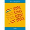 Dictionar de buzunar spaniol-roman/Diccionario de bolsillo rumano-espanol - Ileana Scipione-973-681-587-0