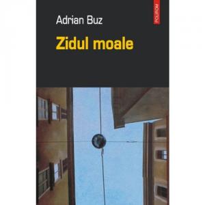 Zidul moale - Adrian Buz-973-681-981-7