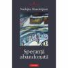 Speranta abandonata - nadejda mandelstam-973-681-423-8