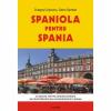 Spaniola pentru Spania - Dragos Cojocaru , Oana Oprean-973-681-974-4