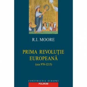 Prima revolutie europeana (cca 970-1215) - R.I. Moore-973-681-348-7