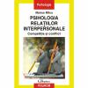 Psihologia relatiilor interpersonale. competitie si conflict -