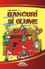BANCURI SI GLUME " vol. 1