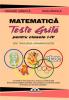 Matematica " teste grila pentru clasele i-iv " cu solutii comentate