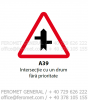 Indicatoare rutiere - Intersec&thorn;ie cu un drum f&atilde;r&atilde; prioritate (A39)