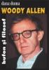 Woody Allen, Bufon si filosof