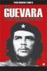 Che Guevara, un revolutionar controversat