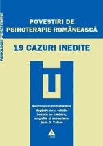 Povestiri de psihoterapie romaneasca. 19 cazuri inedite