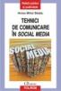 Tehnici de comunicare in social media