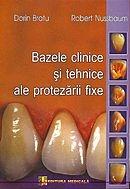 Bazele clinice si tehnice  ale protezarii  fixe