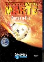 Destinatia Marte - Partea a-II-a