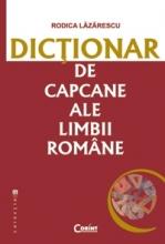 DICTIONARE DE CAPCANE ALE LIMBII ROMANE