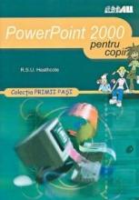 Powerpoint 2000... Pentru copii