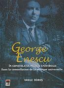 George Enescu in constelatia muzicii universale