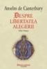 Despre libertatea alegerii (editie bilingva)