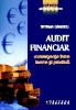 Audit financiar. Convergente intre teorie si practica