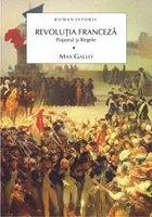 Revolutia franceza. Vol.1 - Poporul si regele