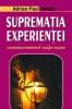 Suprematia experientei