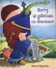 Harry si galetusa cu dinozauri