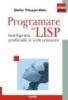 Programare in lisp. inteligenta artificiala si web