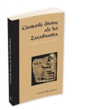 Canturile divine ale lui Zarathustra (GATHA)