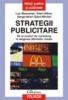 Strategii publicitare. de la studiul de marketing la alegerea