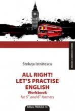 All right! Let’s practice English. Workbook for 5 th and 6 th formers