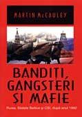 Banditi, gangsteri si mafie