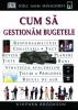 Cum sa gestionam bugetele