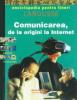 Comunicarea, de la origini la Internet