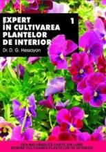 Expert in cultivarea plantelor de interior, vol. 1