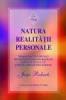 Natura realitatii personale. o carte seth