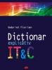 Dictionar explicativ it & c