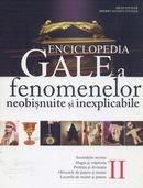 Enciclopedia Gale a fenomenelor neobisnuite si inexplicabile vol. 2