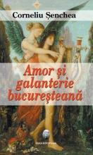 Amor si galanterie bucuresteana