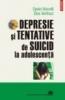 Depresie si tentative de suicid la adolescenta