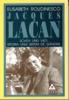 Jacques lacan. schita unei vieti, istoria unui sistem