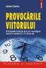 Provocarile viitorului. principalele tendinte care