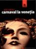 Carnaval la venetia