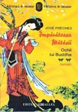 Imparateasa matasii, vol. II Ochii lui Buddha